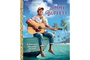 Jimmy Buffett: A Little Golden Book Biography