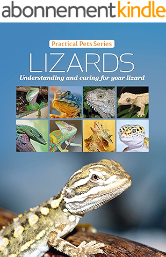Download Lizards: Understanding and caring for your lizard (Practical Pets series Book 2) (English Edition) PDF