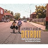 A People's Atlas of Detroit (Great Lakes Books)