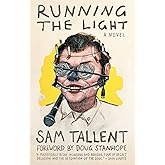 Running the Light: A Novel