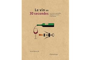 Le vin en 30 secondes (French Edition)