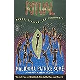 Ritual: Power, Healing and Community (Compass)