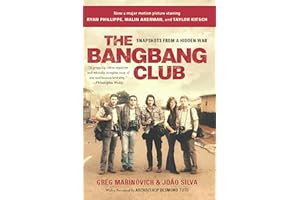 The Bang-Bang Club, movie tie-in: Snapshots From a Hidden War