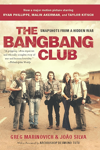 Download The Bang-Bang Club, movie tie-in: Snapshots From a Hidden War (English Edition) PDF
