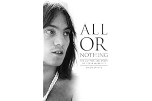 All or Nothing: The Authorized Story of Steve Marriott