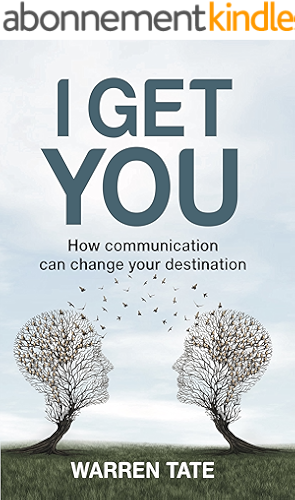 Download I GET YOU: How communication can change your destination (English Edition) PDF