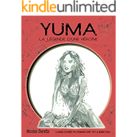 Bande dessinée fantastique: YUMA: la légende d'une héroïne (French Edition) book cover Bande dessinée fantastique: YUMA: la légende d'une héroïne (French Edition) book cover