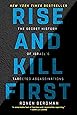 Rise and Kill First: The Secret History of Israel's Targeted Assassinations