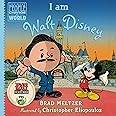 I am Walt Disney (Ordinary People Change the World)