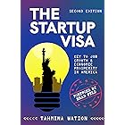 The Startup Visa : Key to Job Growth & Economic Prosperity in America