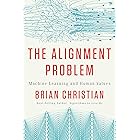 The Alignment Problem: Machine Learning and Human Values