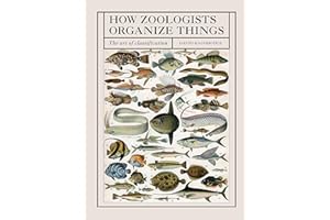 How Zoologists Organize Things: The Art of Classification