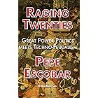 Raging Twenties: Great Power Politics Meets Techno-Feudalism in the Era of COVID-19
