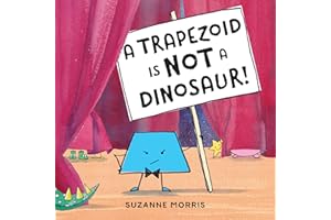 A Trapezoid Is Not a Dinosaur!