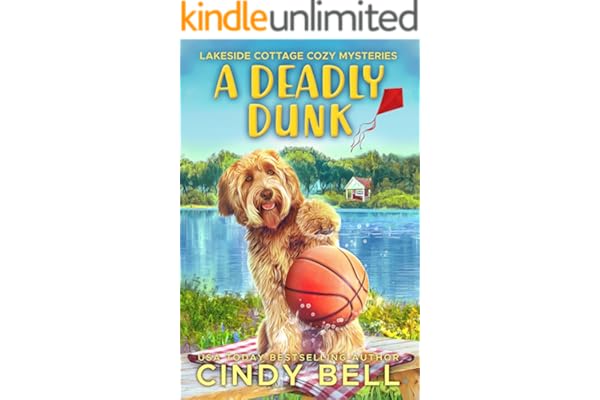 A Deadly Dunk (Lakeside Cottage Cozy Mysteries Book 4)