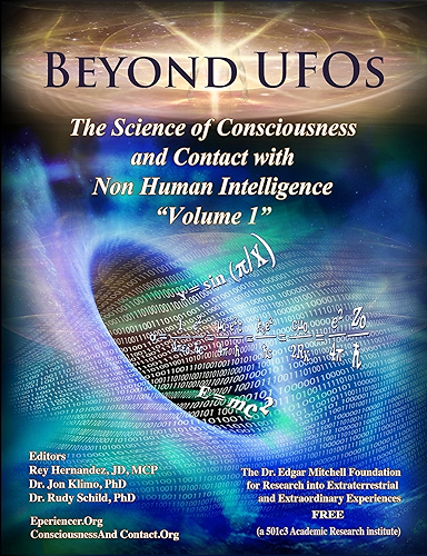 Download BEYOND UFOS:  THE SCIENCE OF CONSCIOUSNESS AND CONTACT WITH NON HUMAN INTELLIGENCE (VOLUME ONE) (English Edition) PDF