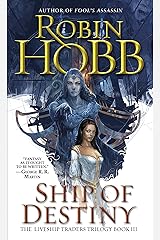 Ship of Destiny (Liveship Traders Trilogy Book 3)
