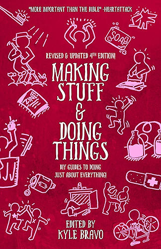 Download Making Stuff and Doing Things: DIY Guides to Just About Everything (English Edition) PDF