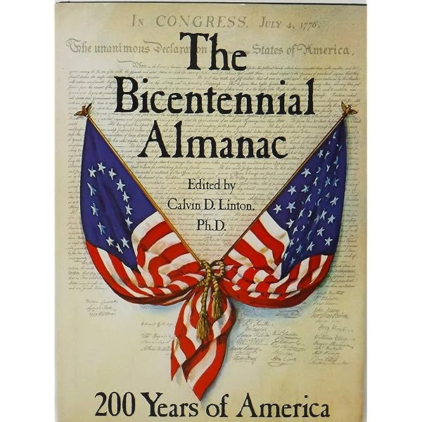 The Bicentennial almanac: 200 years of America 1776-1976: Linton