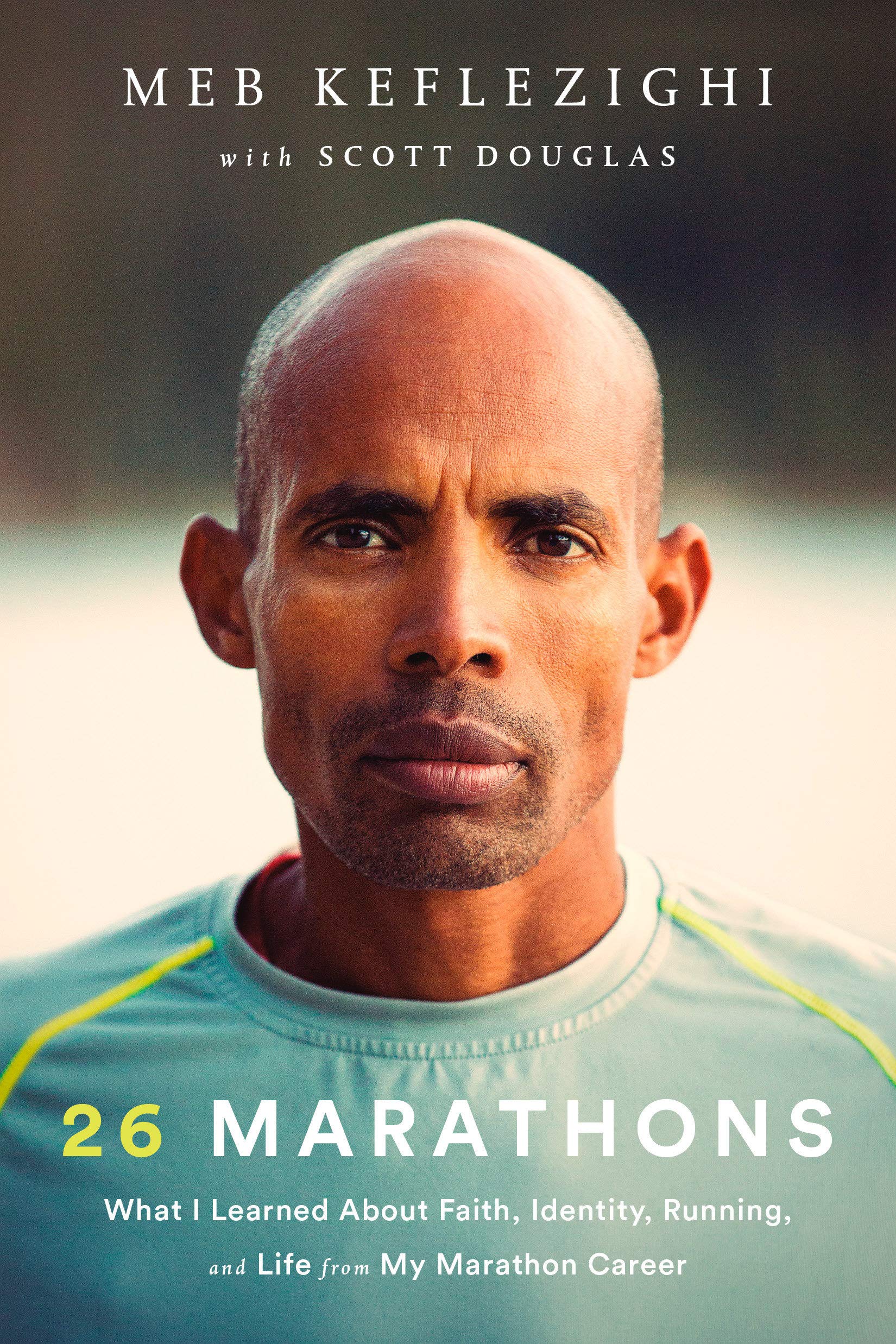 26 Marathons What I Learned About Faith Identity Running - 