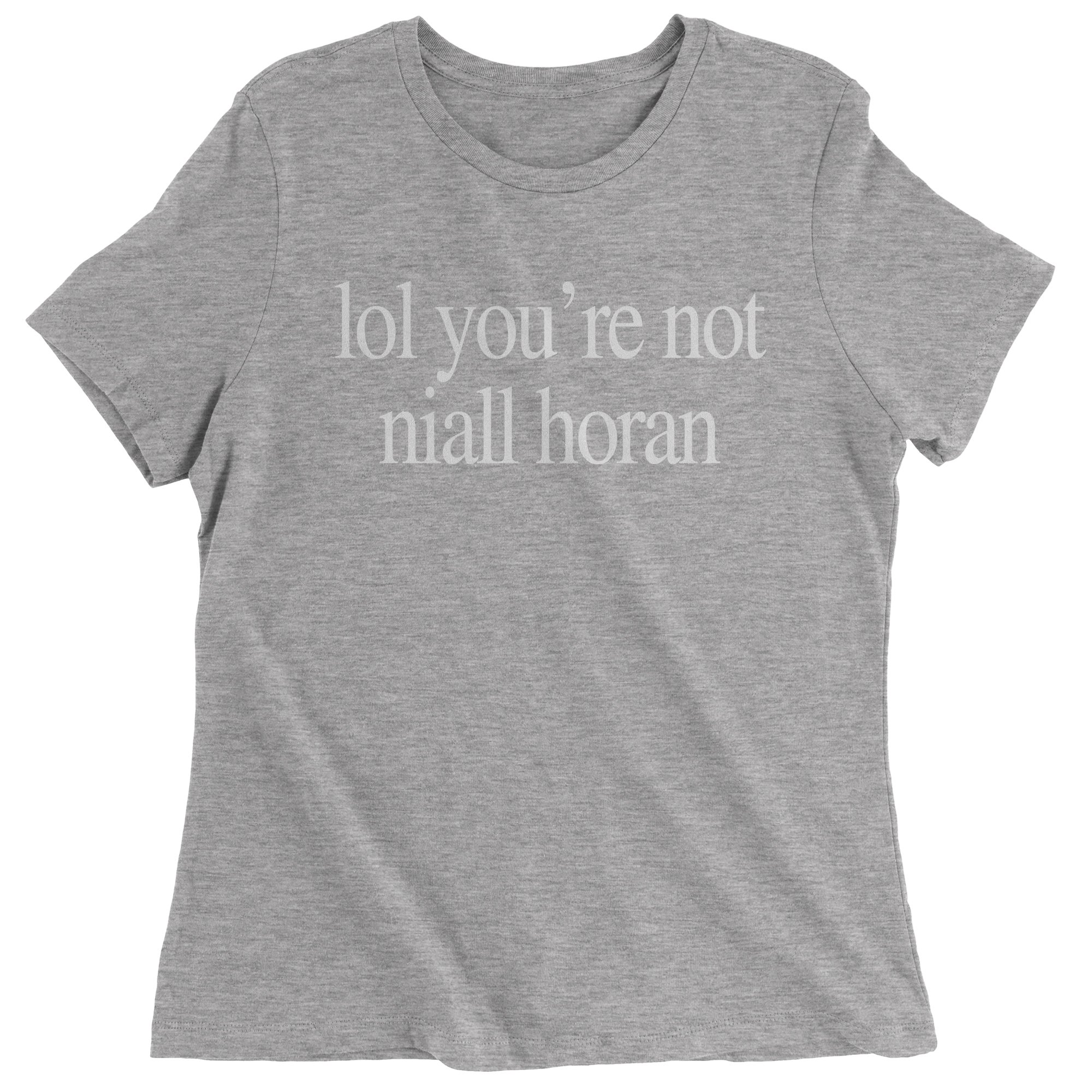 Lol You Re Not Niall Horan T Shirt 5253 Jznovelty