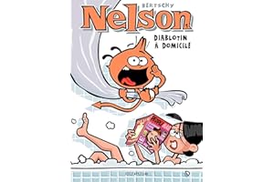 Nelson - Tome 1 - Diablotin à domicile (French Edition)