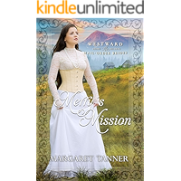 Merry's Mission (Westward Home and Hearts Mail-Order Brides Book 4) book cover