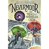 Nevermoor: The Trials of Morrigan Crow (Nevermoor, 1)