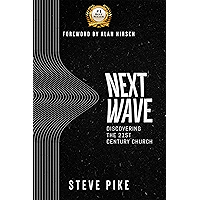 Next Wave: Discovering the 21st Century Church book cover Next Wave: Discovering the 21st Century Church book cover