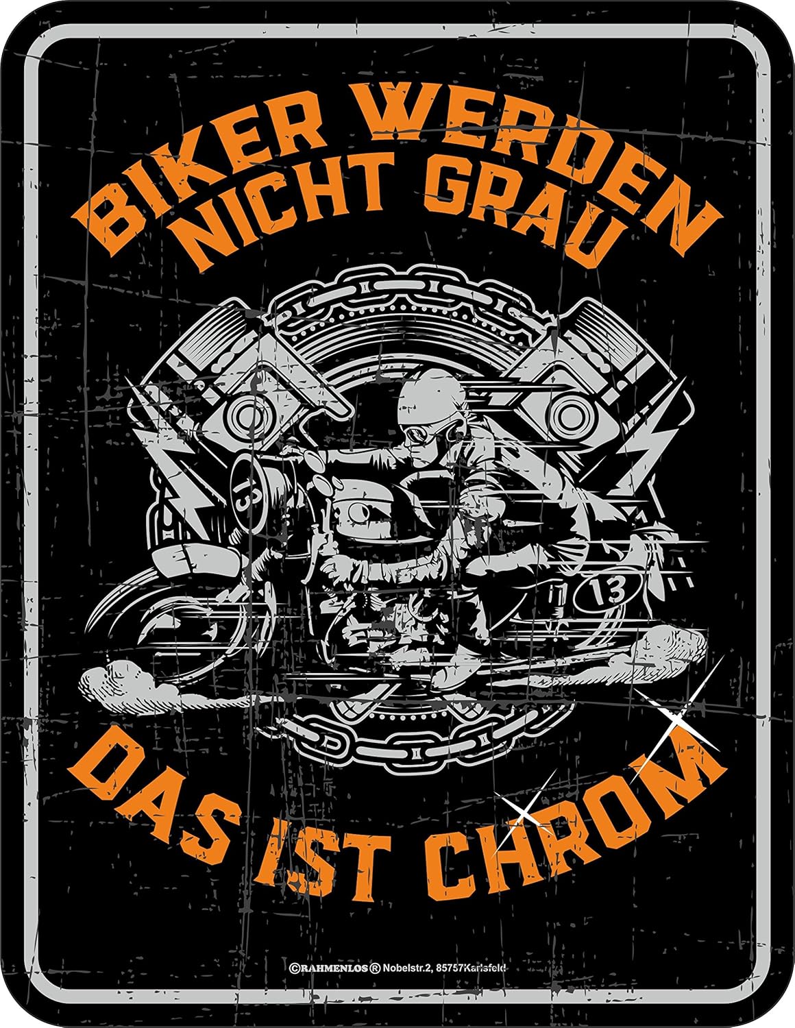 RAHMENLOS Blechschild Biker werden nicht grau das ist Chrom Motorrad