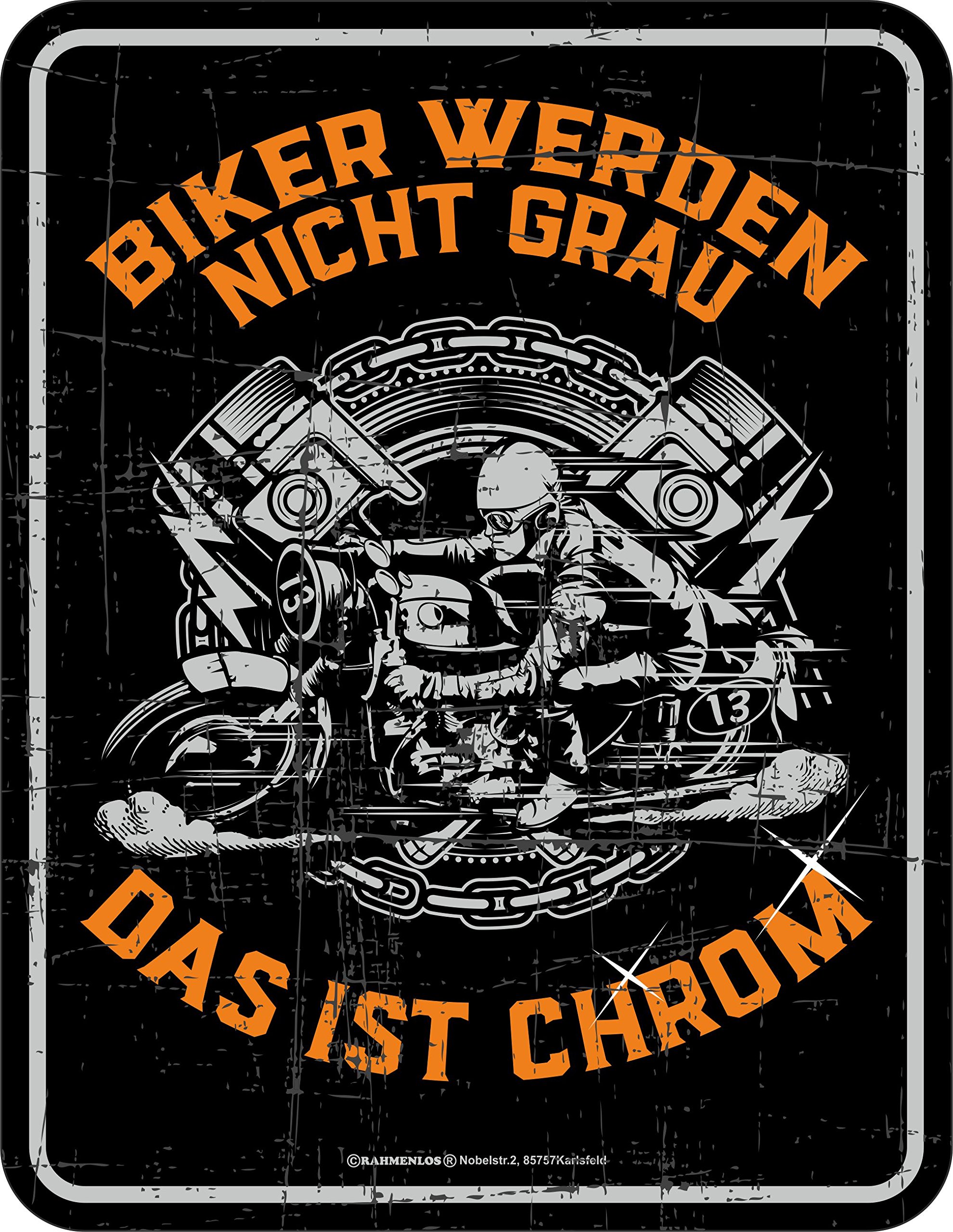 RAHMENLOS Original metal sign for the slightly older biker: Biker Are Not Grey, That's Chrome!