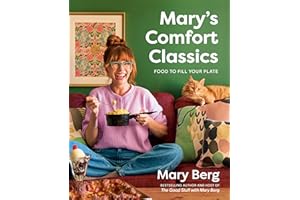 Mary's Comfort Classics: Food to Fill Your Plate