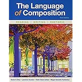 The Language of Composition: Reading, Writing, Rhetoric