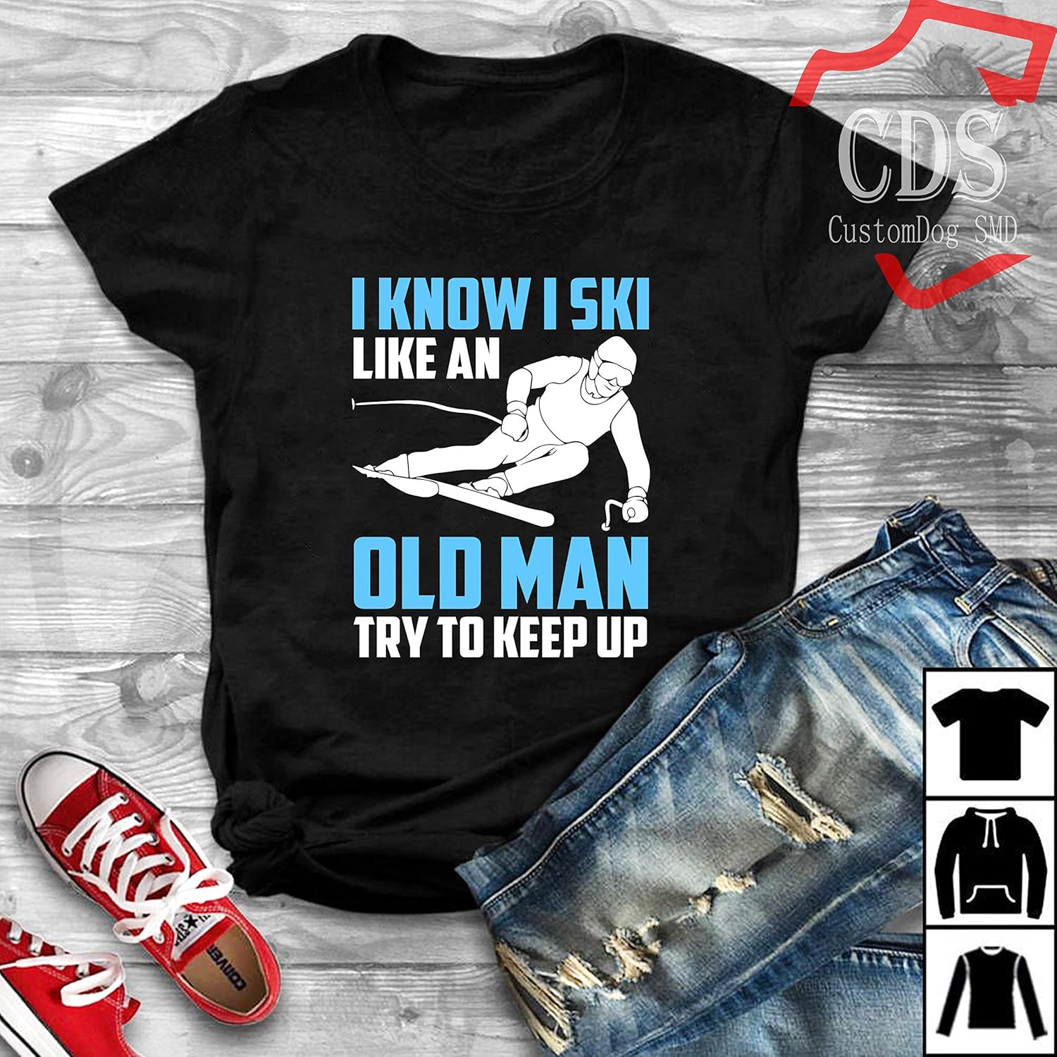 S Funny Skiing T Shirt I Know I Ski Like An Old Man T Shirt Birthday