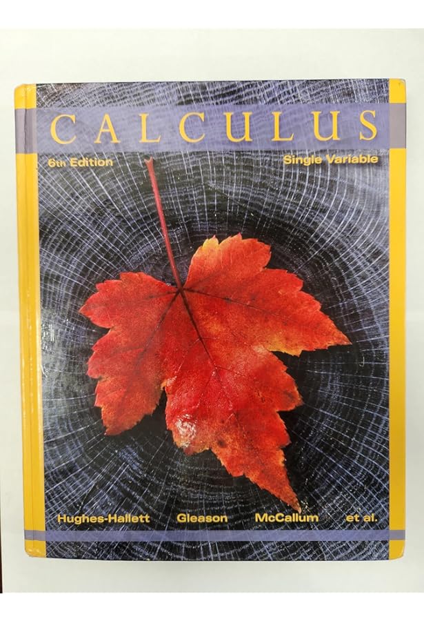 Calculus: Single Variable: Hughes-Hallett, Deborah, Gleason