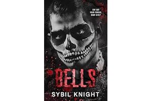 Bells: A Dark Retelling (The Renegades Series Book 3)
