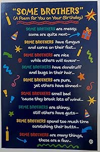 "Some Brothers" A Poem for You on Your Birthday Greeting Card - Happy