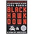 Black Hawk Down: A Story of Modern War