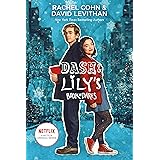 Dash & Lily's Book of Dares (Netflix Series Tie-In Edition) (Dash & Lily Series)