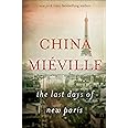 The Last Days of New Paris: A Novel