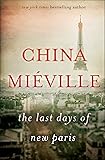 The Last Days of New Paris: A Novel