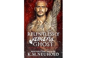Relentlessly Vengeful Ghost (Mafia Bound Book 5)