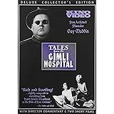 Tales From the Gimli Hospital