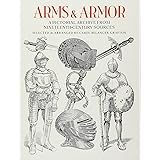 Arms and Armor: A Pictorial Archive from Nineteenth-Century Sources (Dover Pictorial Archive)