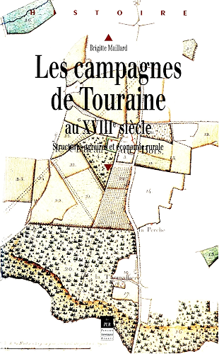 Download Les campagnes de Touraine au XVIIIe siècle: Structures agraires et économie rurale (Histoire) PDF