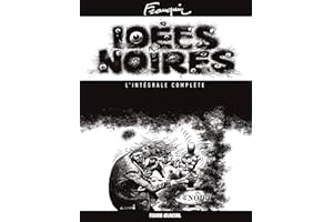 Idées Noires - L'intégrale complète (French Edition)