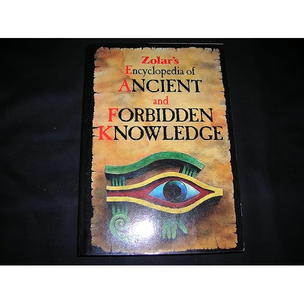 Encyclopedia of Ancient and Forbidden Knowledge: Zolar