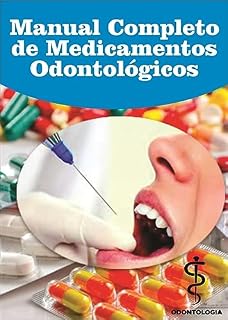 Livro Medicamentos na Odontologia: Manual Completo.