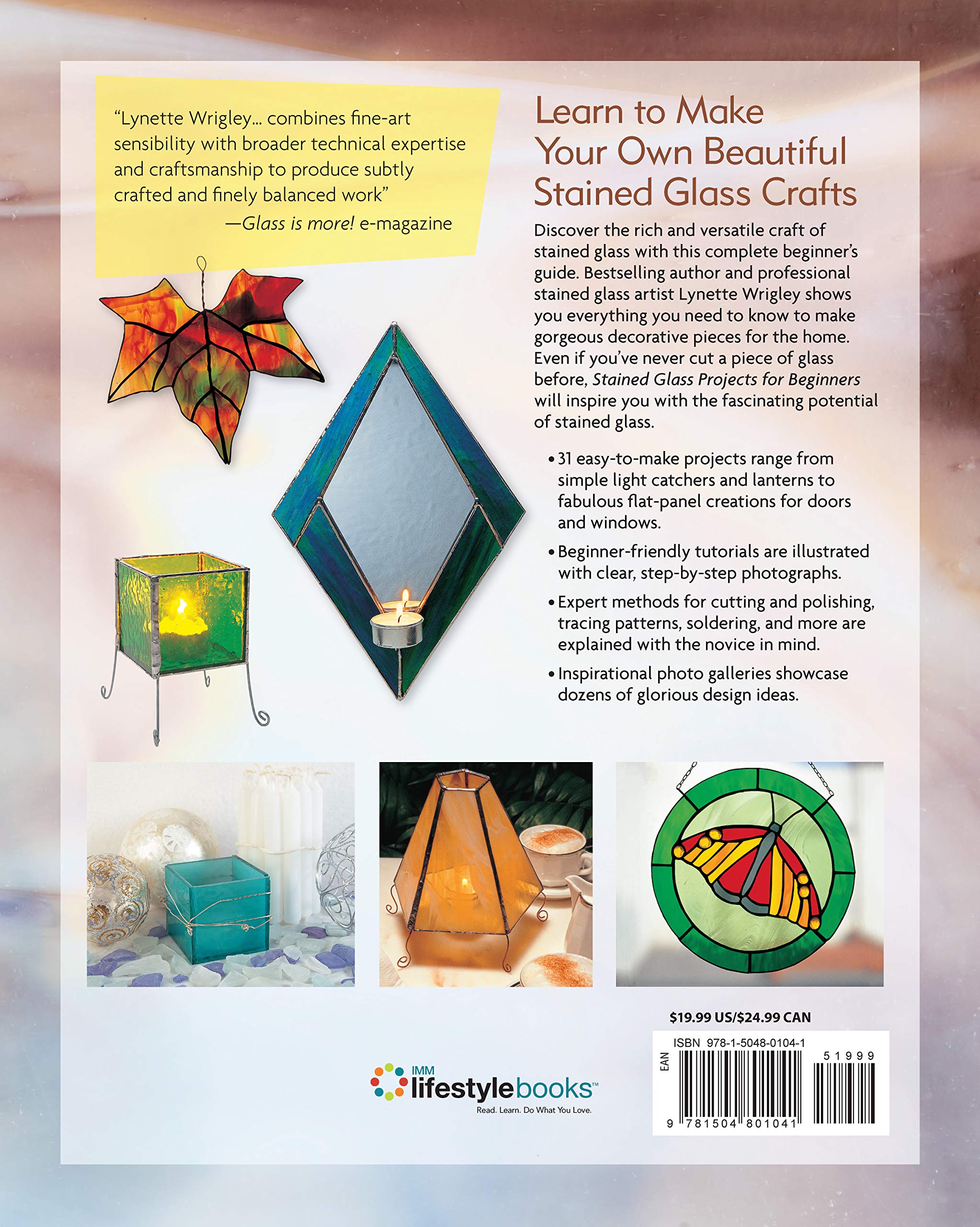 Stained-Glass-Projects-for-Beginners-31-Projects-to-Make-in-a-Weekend-IMM-Lifestyle-Beginner-Friendly-Tutorials-Step-by-Step-Instructions-for-Frames-Lightcatchers-Leaded-Window-Panels-More