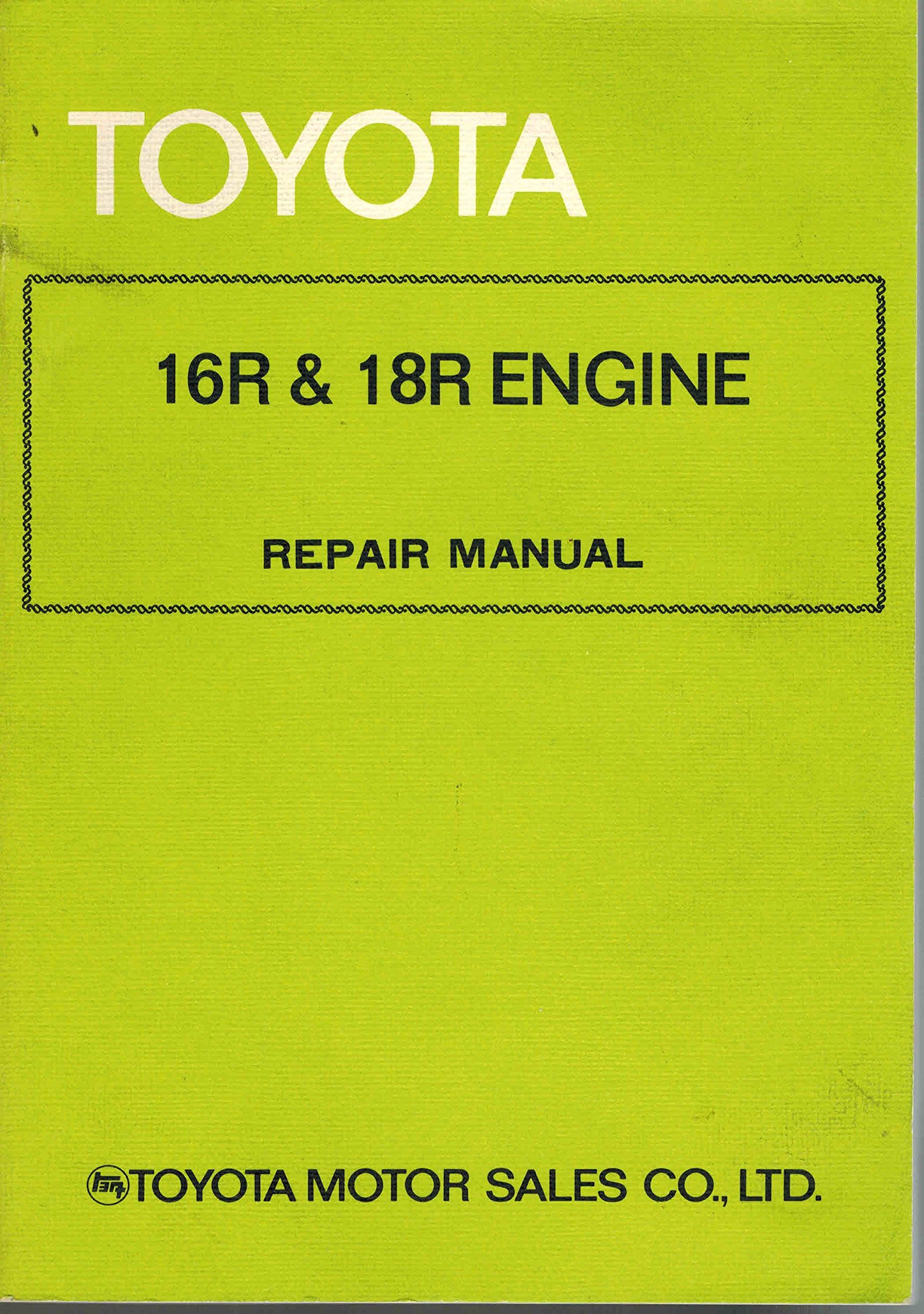 Toyota 16R & 18R Engine Repair Manual Paperback – 1976